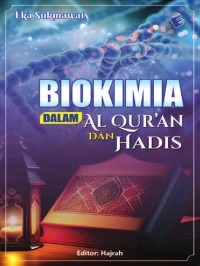 Image of Biokimia Dalam Al-Qur'an dan Hadis