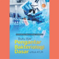 Image of Buku Ajar Pengantar Bakteriologi Dasar untuk ATLM