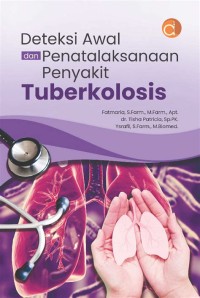 Image of Deteksi Awal dan Penatalaksanaan Penyakit Tuberkulosis